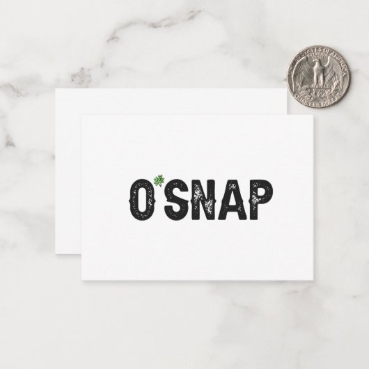 O'Snap Funny Irish St Patrick's Day Geschenk Mitteilungskarte (Vorderseite/Rückseite Beispiel)