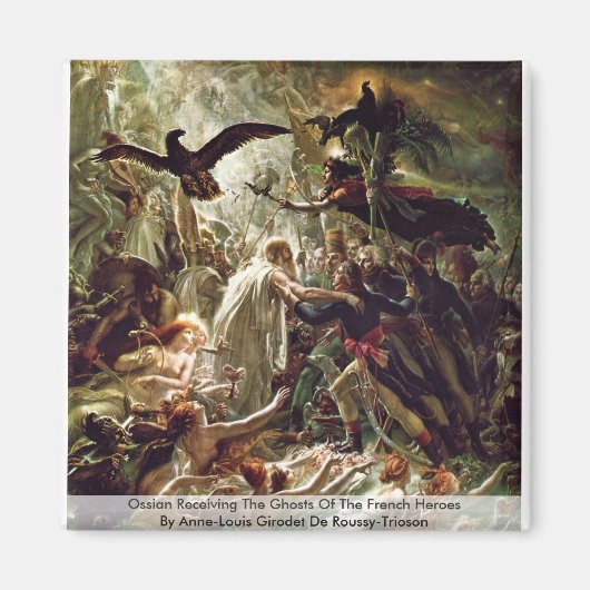 Ossian, der die Geister der französischen Helden e Magnet (Vorne)