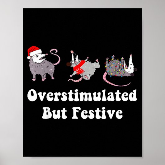 Ossum Overstimulated But Festive Christmas Men Wom Poster (Vorne)