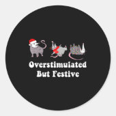 Ossum Overstimulated But Festive Christmas Men Wom Runder Aufkleber (Vorderseite)
