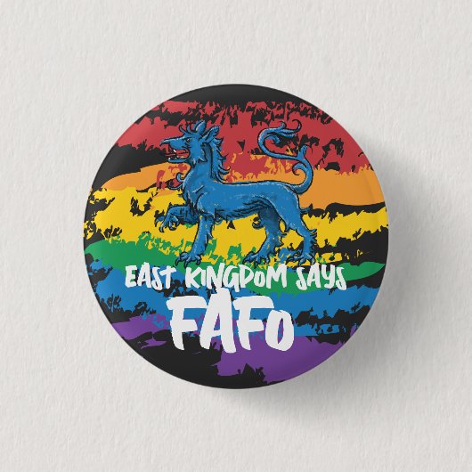 Ost-Königreich sagt . . . (Pride variante) Button (Vorderseite)