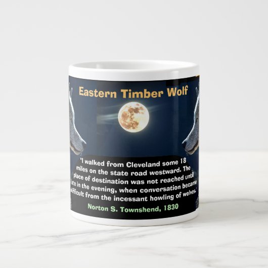 Ost-Timber Wolf, bedauert die Abwesenheit - Jumbo-Tasse (Vorderseite)