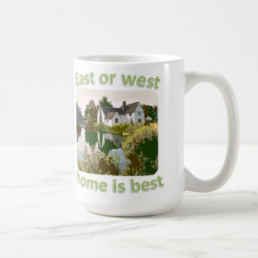 Osten- oder WestZuhause ist am besten Kaffeetasse (Rechts)