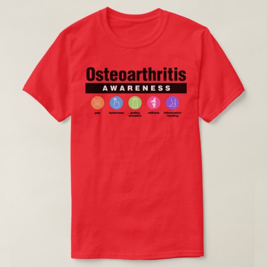 Osteoarthritis Behinderung Sensibilisierung für Sy T-Shirt (Design vorne)