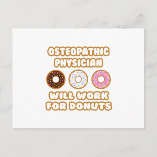 Osteopathischer Arzt Wird für Donuts arbeiten Postkarte
