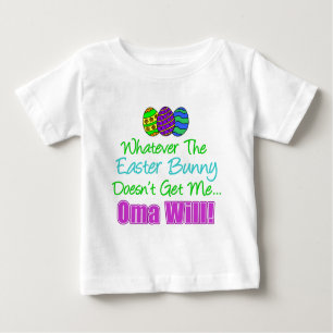 Oster Bunny Oma Will Baby T-shirt