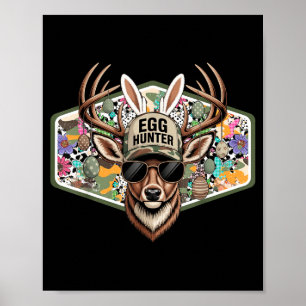 Oster-Ei-Jäger-Tarnung Lustiges Osterhirschbock-Ja Poster