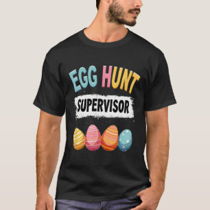Oster-Eier-Such-Aufseher 1  T-Shirt