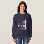 OsterChristlich "Sing to the Risen King" Frauenges Sweatshirt (Vorne ganz)