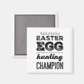 Ostereier-Held Ostereier-Jagd-Champion Ostern Magnet (Vorderseite/Rückseite)