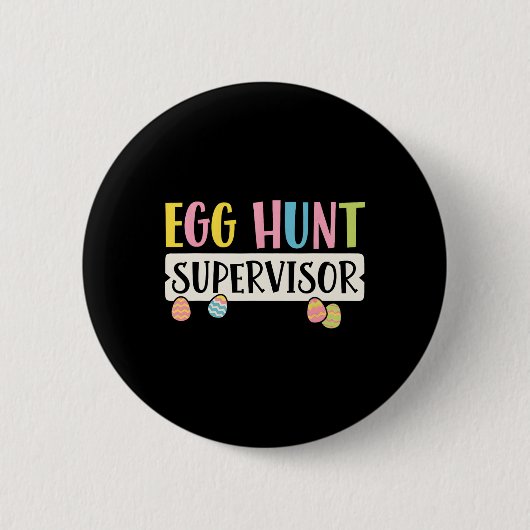 Ostereier Jagd Supervisor Funny Mama Vater Männer Button (Vorderseite)