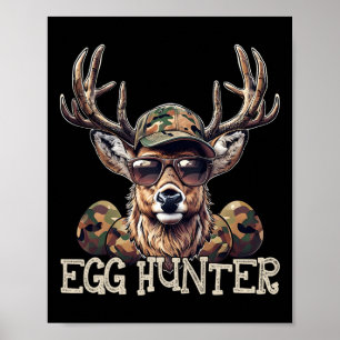 Ostereier-Jäger-Hirsch-Bock-Tarnkappe Hirschjagd O Poster