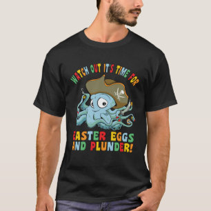 Ostereier Plunder Octopus Happy Oaster Egg Pirat T-Shirt