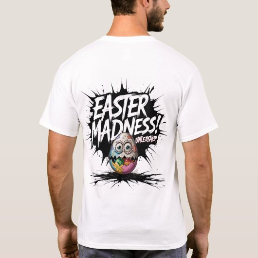 Osterfehler Ungebessertes Crazy Ostereier T-Shirt (Rückseite)