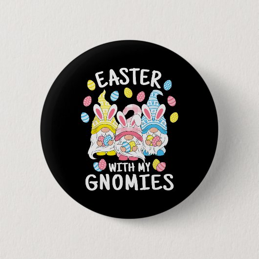 Osterfeier mit meinen Gnomen Gnome Bunn glückliche Button (Vorderseite)