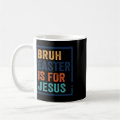 Osterfest ist für Jesus Kaffeetasse (Links)