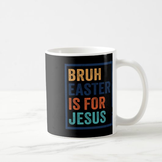 Osterfest ist für Jesus Kaffeetasse (Rechts)