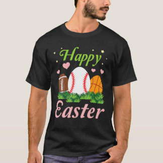 Osterfußball Basketball Baseball Eggs Happy Eas T-Shirt
