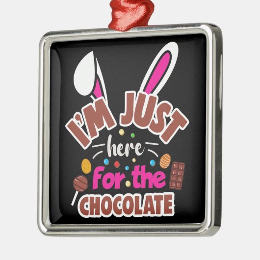 Osterhase Ich bin nur für die Schokolade hier Ornament Aus Metall (Links)