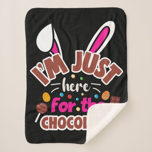 Osterhase Ich bin nur für die Schokolade hier Sherpadecke (Vorderseite)