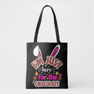 Osterhase Ich bin nur wegen der Schokolade hier Tasche
