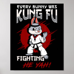 Osterhase Karate Jeder Hase war Kung Fu Kämpfend Poster