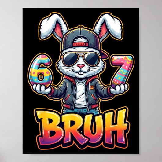 Osterhase Meme Bruh – Lustige 6 7 Ostereier Des Poster (Vorne)