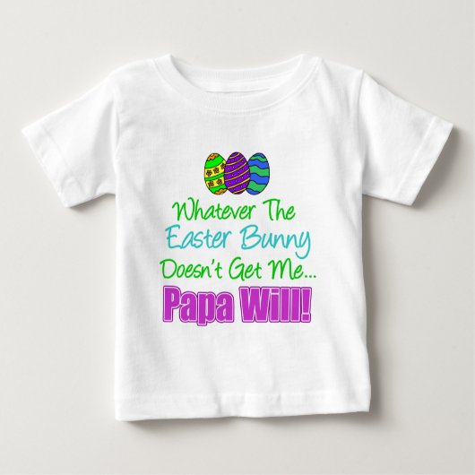 Osterhase tut nicht Papa wird es tun Baby T-shirt (Vorderseite)