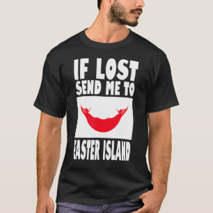 Osterinsel Flag Design Wenn verloren schicken Sie  T-Shirt