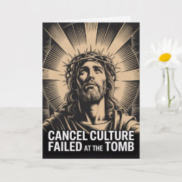 Osterkarte 'Cancel Culture Failed At The Tomb'  Karte