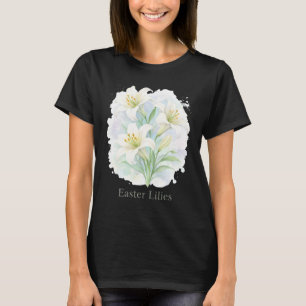 Osterlilien Aquarell - Frühlingsflorale Eleganz T-Shirt