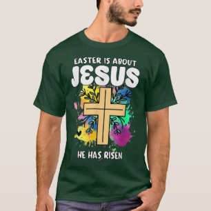 Ostern dreht sich um Jesus, er hat Osterfest vor A T-Shirt