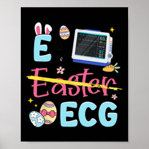 Ostern E ist für Ecg Ekg Krankenschwester Kardiolo Poster