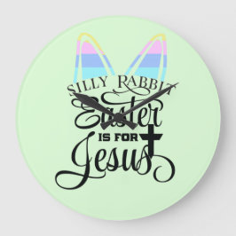 Ostern ist für Jesus Große Wanduhr