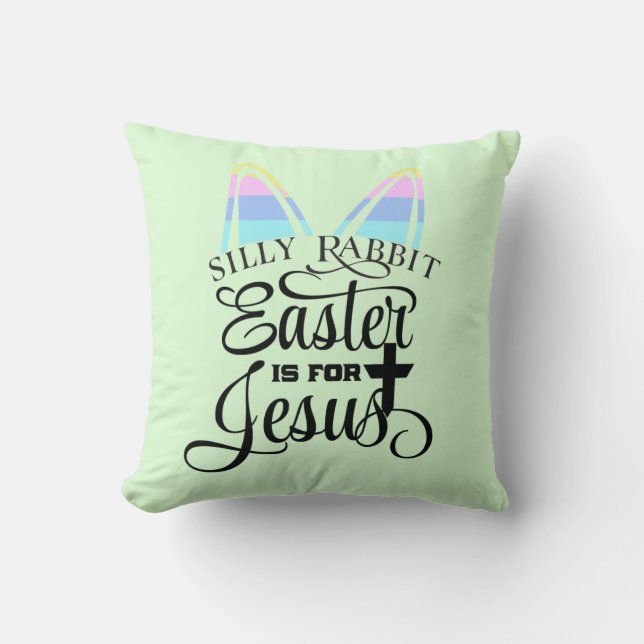 Ostern ist für Jesus Kissen (Vorderseite)