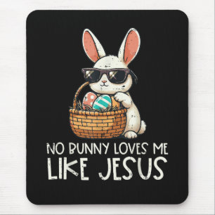 Ostern Kein Hase liebt mich wie Jesus Christlich Mousepad