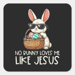 Ostern Kein Hase liebt mich wie Jesus Christlich Quadratischer Aufkleber