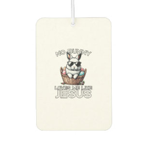 Ostern Kein Hase liebt mich wie Jesus christliche Autolufterfrischer