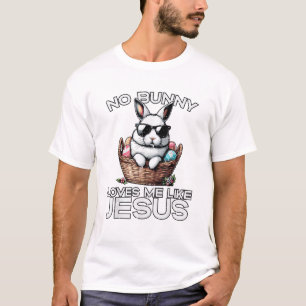 Ostern Kein Hase liebt mich wie Jesus Christliche T-Shirt