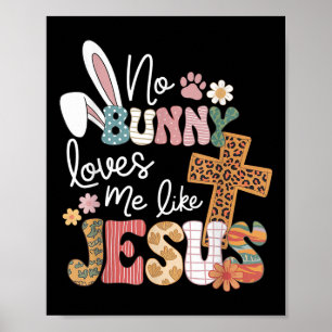 Ostern keine sonnigen Lieben Ich mag Jesus Christl Poster