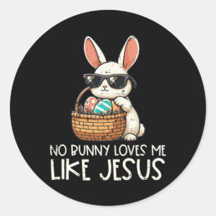 Ostern keine sonnigen Lieben Ich mag Jesus Christl Runder Aufkleber