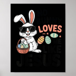 Ostern keine sonnigen Lieben Ich wie Jesus Christl Poster