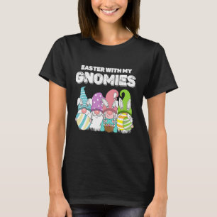 Ostern mit meinen Gnomen Frohe Ostern Tag 2022 T-Shirt