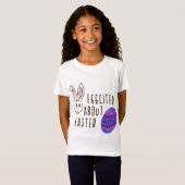 Ostern Niedlich Humorisch über Ostern ausgestoßen T-Shirt (Vorne ganz)