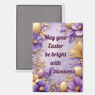 ~ OSTERN SEI HELL MIT BLÜTEN ~ Magnet