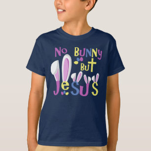 Ostern-Shirt-Kinder - kein Häschen aber Jesus T-Shirt