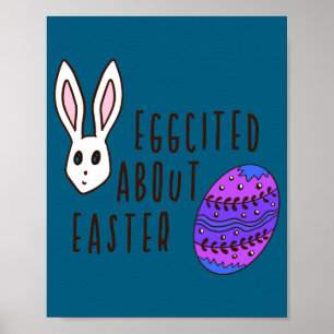 Ostern süß eggcited über Ostern Wortspiel Zitat lu Poster