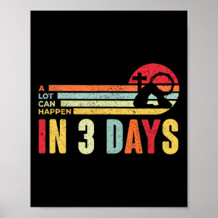 Ostern Vieles kann in 3 Tagen passieren Jesus Chri Poster
