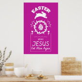 Ostern - Wenn Jesus wieder Got Poster (Küche)