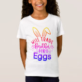 Ostern wird Brother für Eier handeln T-Shirt (Vorderseite)